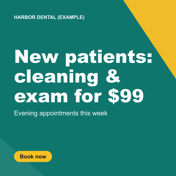 Facebook ad for a dental clinic: new patients, cleaning and exam for $99